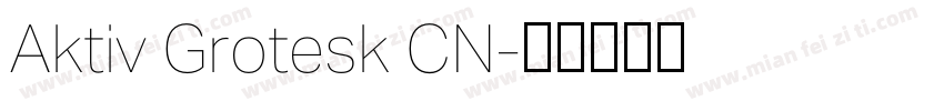 Aktiv Grotesk CN字体转换